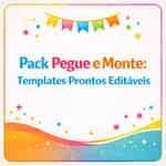 Pack Canva Pegue e Monte: Templates Prontos Editáveis